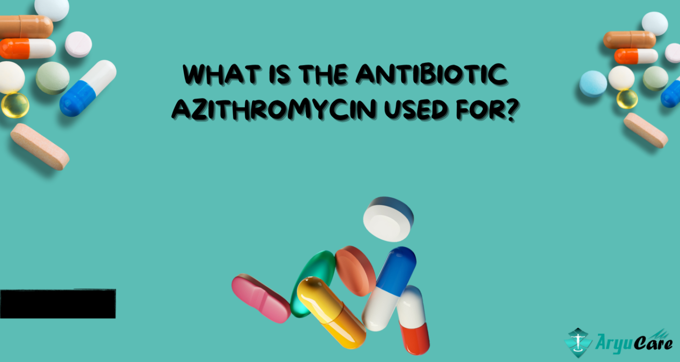 Antibiotic Azithromycin